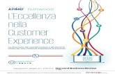 L’Eccellenza nella Customer Experience ·  · 2020-04-02Excellence: il cliente al centro La Customer Experience è la somma delle esperienze, delle sensazioni, delle emozioni e