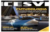 FUTUROLOGIA - CESVI BRASIL · 2015-02-12 · FUTUROLOGIA Nem precisa de bola de cristal. O CESVI revela que as novas tecnologias vão deixar os veículos mais inteligentes ... 10,2%