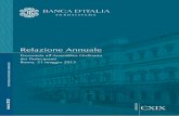 Relazione Annuale - Banca D'Italia · 4 2012 seppur più lentamente rispetto alle previsioni iniziali, il percorso di consolidamento dei conti pubblici avviato nel 2010. Nei principali