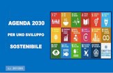 AGENDA 2030 - Festival dello Sviluppo Sostenibile …“AGENDA 2030” (legge maestra Patrizia) lL 25 settembre 2015, le Nazioni Unite hanno approvato l'Agenda Globale per lo sviluppo