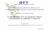 IL PROGRAMMA OTT DI QUALITA’ DELLA DONAZIONE DI ORGANI …donazioneorganietessuti.weebly.com/uploads/6/4/7/7/6477954/prog_… · IL PROGRAMMA OTT DI QUALITA’ ORGANI E TESSUTI