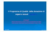 Il Programma di Qualità della donazione di organi e ...donazioneorganietessuti.weebly.com/uploads/6/4/7/7/6477954/... · individuazione del potenziale donatore mantenimento accertamento