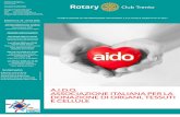 PUBBLICAZIONE DI INFORMAZIONE ROTARIANA E CULTURALE ... · Relazione su donazione organi L'Associazione italiana per la donazione di organi, tessuti e cellule (AIDO) è un'associazione