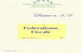 Federalismo Fiscale - Consiglio · 2018-11-13 · federalismo fiscale e infrastrutture”, Banca Intesa San Paolo, Roma,21 ottobre. (fonte Astrid) M.Paradiso, Federalismo irresponsabile
