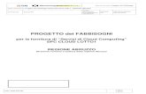 PROGETTO dei FABBISOGNI - Abruzzo...4.2.1 Documentazione disponibile sul sito Consip Tipo documento: Progetto dei Fabbisogni Titolo documento: Progetto dei Fabbisogni Servizi SPC Cloud