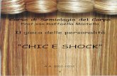 “CHIC E SHOCK” - Accademia di Belle Arti di Venezia · maschile. Gli anni '60, '70, '80, '90,'00. I costruttori d'immagine. Il glamour, il fashion. Dress code e fashion victim.