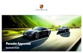Porsche Approved...Porsche Approved crea la perfetta sinergia tra vettura e proprietario su ogni aspetto. Per trovare la Porsche dei tuoi sogni che è unica come te, visita . La funzione