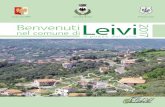 A.C.D. Leivi 1980 Comune di Leivi ProLoco Leivi BenvenutiLeiviangolo di Liguria, affacciato sul golfo ma fiero della sua posizione collinare. W elcome to Leivi, even if only through
