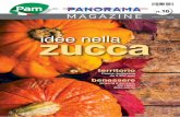 zucca idee nella - Supermercati di Sardegna · NUMERO 4 NUMERO 16 - 2017 NUMERO 16 - 2017 5 6 28 20 10 Pam Panorama Magazine Anno 3 - Bimestrale - Numero 16 - 2017 Testata registrata