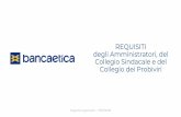 Banca Popolare Etica - REQUISITI degli Amministratori, del Collegio Sindacale e del ... · 2018-09-26 · valori, principi, criteri e storia della finanza etica (italia, Europa, Mondo)