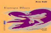 Europa Blues...Arne Dahl Europa Blues Arne Dahl Europa Blues Il quarto caso del Gruppo A «Cinque lettere, che si dispongono una dopo l’altra come carte da gioco. Una parola priva
