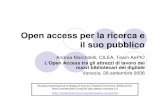 Open access per la ricerca e il suo · Questa presentazione è dotata di licenza Creative Commons Attribuzione- ... (istituzionale o disciplinare), dall’altra la sottomissione alla