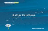 Better Solutions - Delta Informatica...ERP è ancora all’inizio del suo ciclo di vita ed è pertanto un investimento sicuro per molti anni a venire. “Grazie all’interfaccia utente