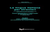 La lingua italiana per stranieri - European Schoolbooks Ltd · 2016-07-07 · La lingua italiana per stranieri con le 3000 parole più usate nell’italiano d’oggi (regole essenziali,