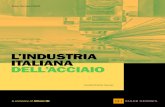 L’INDUSTRIA ITALIANA DELL’ACCIAIO - Euler Hermes Global · 2019-11-25 · ITALIANA DELL’ACCIAIO. 2 L’andamento dell’industria siderurgica La produzione mondiale dell’industria