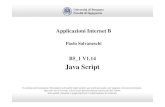 B5 1 JavaScript V114 - Unibg...B5 Java Script Paolo Salvaneschi 1 B5_1 V1.14 Java Script Applicazioni Internet B Paolo Salvaneschi Università di Bergamo Facoltà di Ingegneria Il