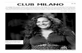 club milano n. 34 · 2016-10-03 · club milano n. 34 Poste Italiane s.p.a. - Spedizione in Abbonamento Postale - 70% - LO/MI 3,00 euro Un viaggio fino a Capo Nord e una rinascita.