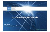 Lo status delle KET in Italia - APRE · IL RUOLO DELLE KETs NELLA CRESCITA EUROPEA Le dimensioni ed il potenziale del sistema industriale subiranno una signiﬁcava trasformazione