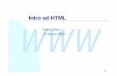 Intro ad HTML fabio/corsi/ium99/slides/WWW/15-HTMLintro/15-H… · WWW 7 Fabio Vitali - IUM 1999/2000 Tag di carattere (inline) I tag fontstyle specificano informazioni di rendering.