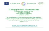 Il ViaggiodellaTransumanzatransumanzaamatrice.it/Transdoc/presentaztransum.pdf · Tra il 2007 ed il 2009 ha cofinanziato 116 progetti dimostrativi di approcci, tecnologie, metodi