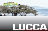 LUCCA - WordPress.com€¦ · Per tutte queste ragioni, Lucca è al centro dei nostri Appunti e protagonista di questa guida che spe-riamo abbiate il piacere di sfogliare dal vostro