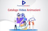 Catalogo Video Animazioni - presentazioneanimata.it€¦ · come se stessi parlando con loro faccia a faccia Intuitiva Le immagini, la musica e le parole di una presentazione animata