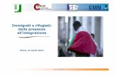 Immigrati e rifugiati: dalla presenza all’integrazionecreg.uniroma2.it/wp-content/uploads/2012/03/Immigrati-e-rifugiati... · immigrati, con l’intento di coniugare accoglienza