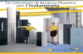 Le soluzioni di Brianza Plastica per l’isolamento · coperture, strutture interrate, sia per l’assemblaggio di furgo-nature isotermiche. Le lastre Elyfoam godono di ot-timi valori