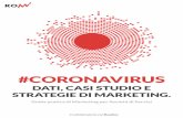 #CORONAVIRUS - Romi Agency · del settore considerato. Infatti, Lombardia e Veneto, le due regioni dove maggiori sono stati i casi e più drastiche le misure di contenimento, contano