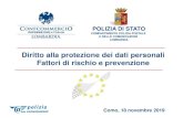 Diritto alla protezione dei dati personali Fattori di rischio e ... - … · 2020-01-03 · Financial Cybercrime –Rapporto CLUSIT 2018 (associazione Italiana per la Sicurezza Informatica)
