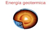 Energia geotermica - catalfamo.edu.it€¦ · utilizzata come “energia geotermica” La produzione di energia elettrica . Per produrre energia elettrica, si sfrutta acqua in falde