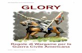 GLORYimg1.wikia.nocookie.net/__cb20141026113715/freewargames... · Regole di Wargame per la Guerra Civile Americana 1.0 INTRODUZIONE. Quando ho ritrovato dei vecchi soldatini della