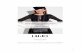 Indice - liujo.com · Il progetto stilistico di Liu Jo evolve verso la costruzione di un total look completo, natura e sviluppo di un marchio nato per esaltare la femminilità in