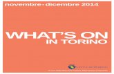 WHAT’S ONdoc/w-o-nov_dic.pdf• Un grande evento alla Biblioteca Reale di Torino : fino al 25 gennaio 2015 ottanta capolavori di Leonardo da Vinci, Raffaello, Carracci, Perugino,
