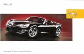Manuale d'uso e manutenzione Opel GT - d'uso e... La Sua Opel GT Questo veicolo rappresenta una sintesi