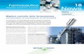 Farmaceutica 18 - Mettler Toledo · 2020-01-26 · METTLER TOLEDO Farmaceutica News 18 3 Crescita ottimale, maggiore resa Misura di CO2 per il controllo della fermentazione L'anidride