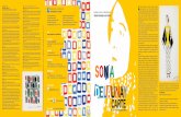 N IA D A EL Y U A N · Molte le retrospettive dedicate a Sonia Delaunay, protagonista indiscussa del Novecento, capace di trasferire il senso estetico dei colori e delle forme in