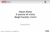 Open Data il punto di vista degli hacker civici · 4.L'open data non è un oggetto è un modo di lavorare, è una filosofia di vita 5.Chiunque può contribuire 6. L'open data capovolge