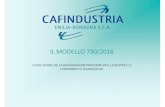 IL MODELLO 730/2016 - CafIndustria...2016/03/10  · • Modello CU “ordinario”(versione base della certificazione, con dati in passato presentati nel 770) da trasmettere telematicamente