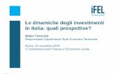 Le dinamiche degli investimenti in Italia: quali prospettive?conferenza.fondazioneifel.it/wp-content/uploads/2016/11/... · Le prospettive: una strada possibile per i comuni 2. L’andamento