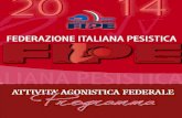 PROGRAMMA ATTIVITA’ AGONISTICA FEDERALE 201420+%20... · Record Italiani di Distensione su Panca 13 Organizzazione delle gare nazionali delle discipline non olimpiche 13 TITOLO