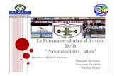 Pasquale Bovienzo Pasquale Piscitelli Alfredo Gencolaltrametodologia.com/wp-content/uploads/2015/06/... · Periodizzazione tattica (PT): metodo di lavoro che privilegia il ... Cosa