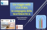 Un viaggio nella CULTURA in compagnia della MATEMATICA€¦ · Le prof.sse Elena Possamai e Patrizia Berneschi sono intervenute al Seminario Nazionale sui Licei Matematici presentando