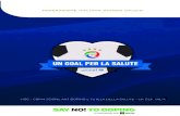 FIGC - COMMISSIONE ANTIDOPING E TUTELA DELLA SALUTE ... · il progetto “Un Goal Per la Salute”, evoluzione della felice esperienza svolta nell’anno scolastico 2013-2014 con