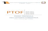 DELL’O ERTA FORMATIVA...PTOF 2016 - 19 5 Premessa II P.T.O.. rappresenta il doumento fondamentale dell’Istituto. Infatti, nell’amito delle trasformazioni in atto all’interno