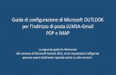 Guida di configurazione di Microsoft OUTLOOK per l ...€¦ · Guida di configurazione di Microsoft OUTLOOK per l’indirizzo di posta LUMSA-Gmail POP e IMAP La seguente guida fa