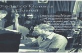 Federico Monetta Quartet cv - AgendaLugano · 2016-04-13 · Federico Monetta, piano Nasce nell’agosto del 1986 ad Ivrea (To), si avvicina al pianoforte all’età di 12 anni. Frequenta
