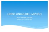 LIBRO UNICO DEL LAVORO - CONIumbria.coni.it/images/umbria/LIBRO_UNICO_DEL_LAVORO.pdf · Con l’entrata in vigore del D.M. 9 luglio 2008, divenuto pienamente operativo il Libro Unico