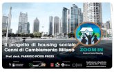 Il progetto di housing sociale Cenni di Cambiamento Milano€¦ · Il progetto di housing sociale Cenni di Cambiamento Milano . ... Social Housing, via Cenni - Milan . Prof. Arch.