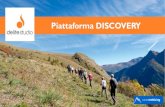 Piattaforma DISCOVERY - Delite Studio · 6 Un esempio di DISCOVERY: cuneotrekking.com info@delitestudio.com •Il sito più visitato sulle Alpi cuneesi •150’000visitatori al mese,